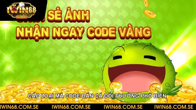 Mã code bắn cá thường đến từ một số nguồn quen thuộc