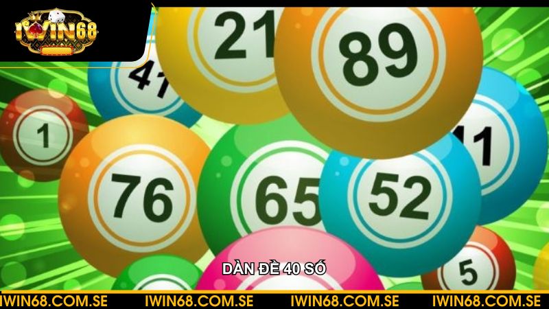 Phương pháp dàn đề 40 số đẹp nhất hôm nay không sợ thua