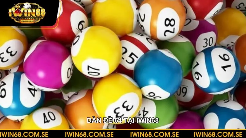 Dàn đề 64 - Cách thức hoạt động và chiến lược chơi xổ số