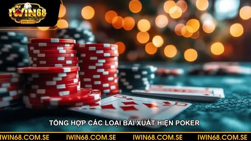 Nắm bắt rõ các khái niệm và loại bài cùng xuất hiện trong trò chơi