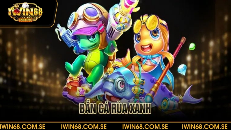 Trò chơi Bắn cá Rùa Xanh vô cùng hấp dẫn và thú vị