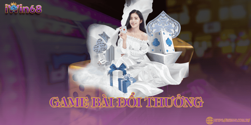 Game bài đổi thưởng